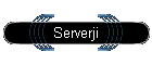 Serverji